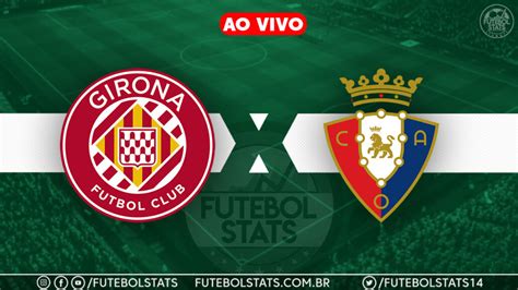 girona ultimo jogo,girona futebol clube ao vivo